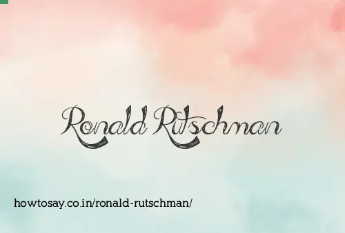 Ronald Rutschman