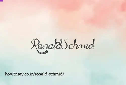 Ronald Schmid