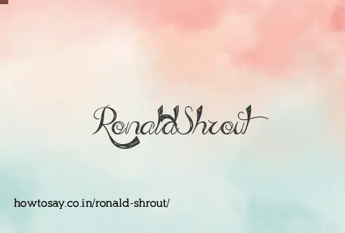 Ronald Shrout