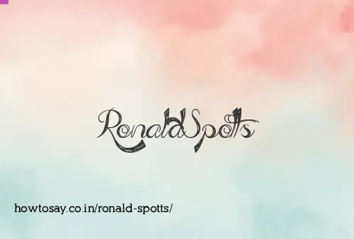 Ronald Spotts