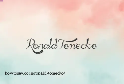 Ronald Tomecko