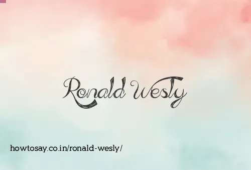 Ronald Wesly