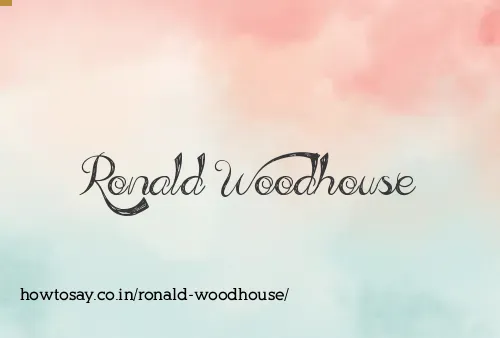 Ronald Woodhouse