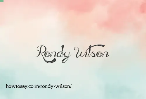 Rondy Wilson