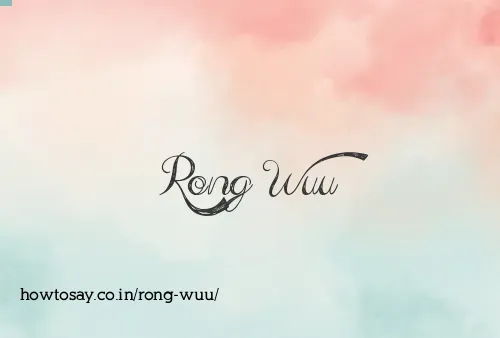 Rong Wuu