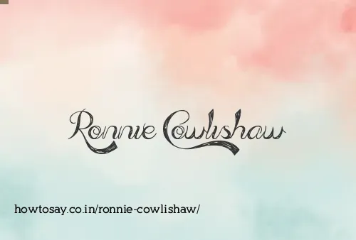 Ronnie Cowlishaw