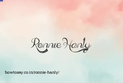 Ronnie Hanly