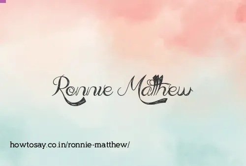 Ronnie Matthew