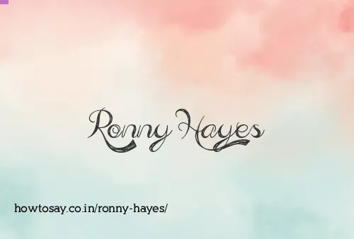 Ronny Hayes