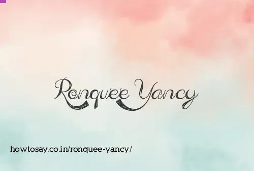 Ronquee Yancy