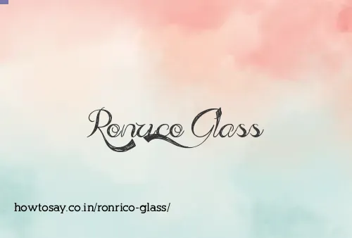 Ronrico Glass