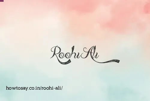 Roohi Ali
