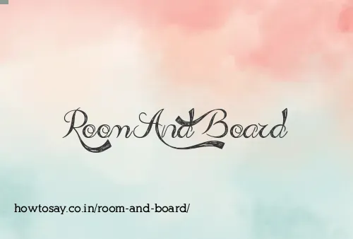 Room And Board