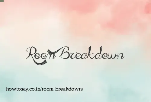 Room Breakdown