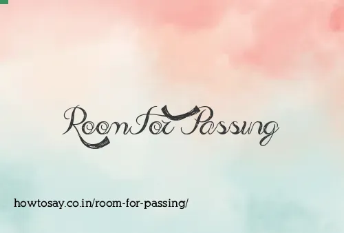 Room For Passing