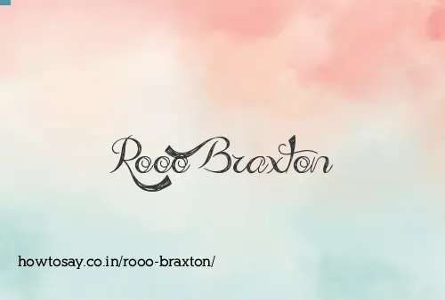 Rooo Braxton