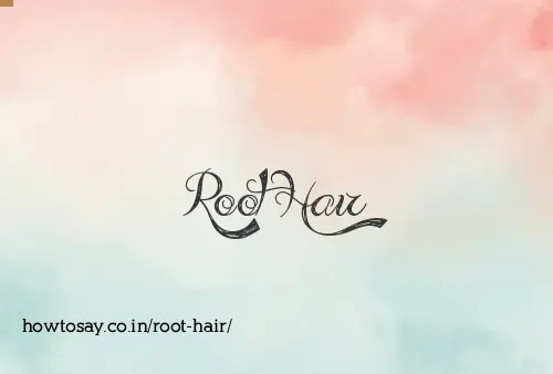 Root Hair