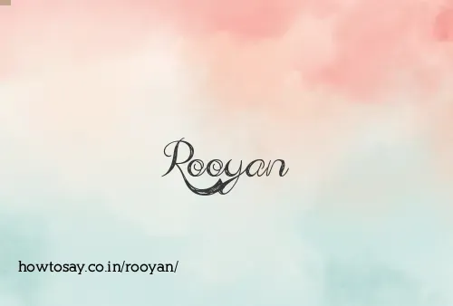Rooyan