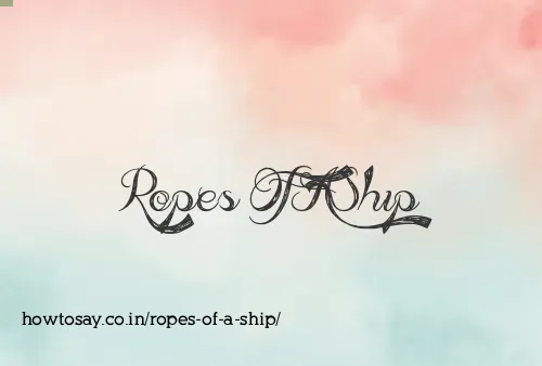Ropes Of A Ship