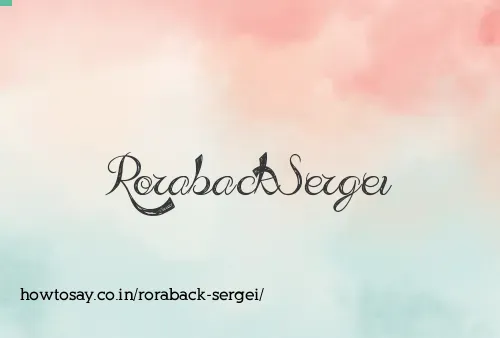 Roraback Sergei
