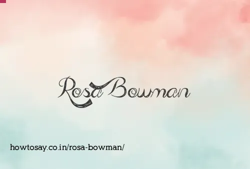 Rosa Bowman