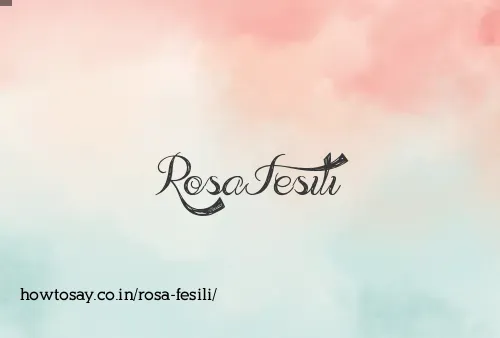 Rosa Fesili
