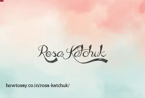Rosa Katchuk