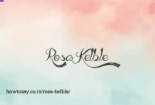 Rosa Kelble
