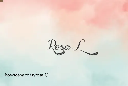 Rosa L
