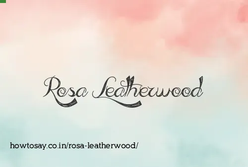 Rosa Leatherwood