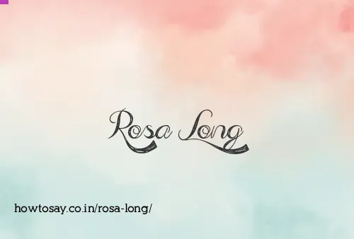 Rosa Long