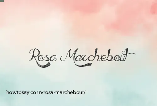 Rosa Marchebout