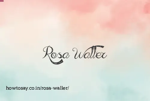 Rosa Waller