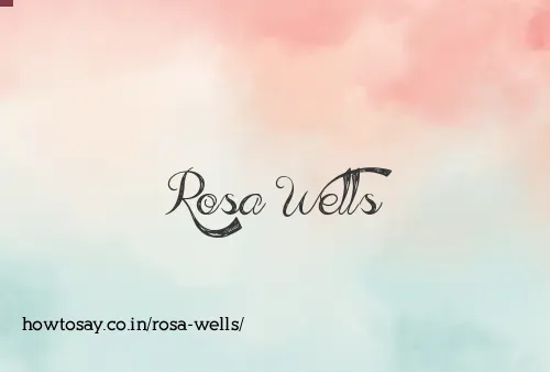 Rosa Wells