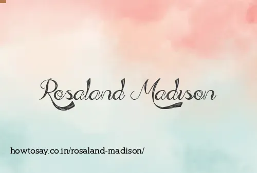 Rosaland Madison