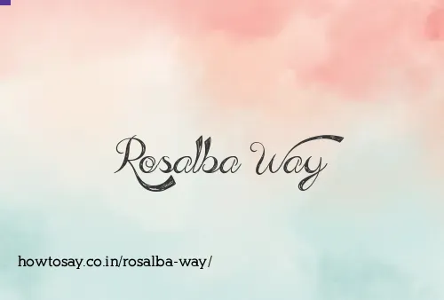 Rosalba Way