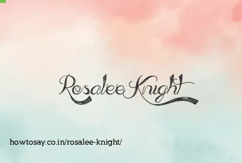 Rosalee Knight