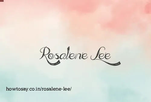 Rosalene Lee