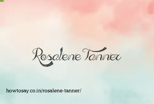 Rosalene Tanner