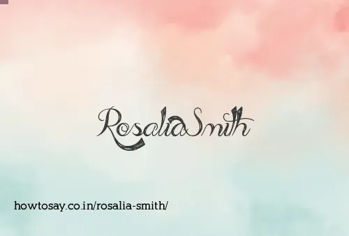 Rosalia Smith