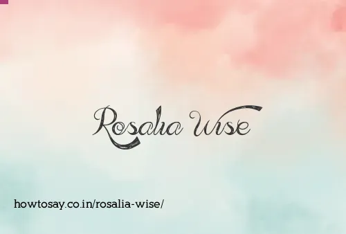 Rosalia Wise