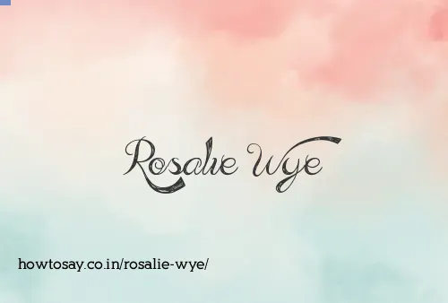Rosalie Wye