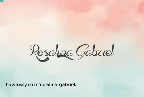 Rosalina Gabriel