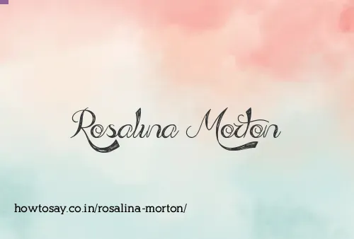 Rosalina Morton