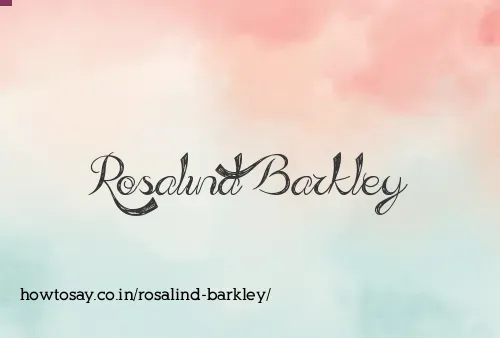Rosalind Barkley