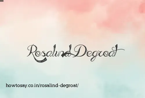 Rosalind Degroat
