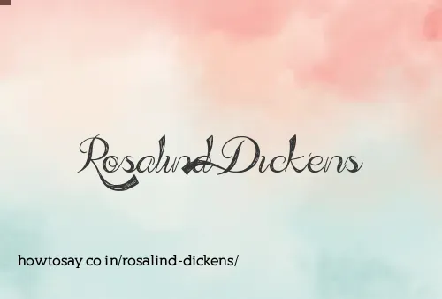 Rosalind Dickens