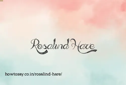 Rosalind Hare
