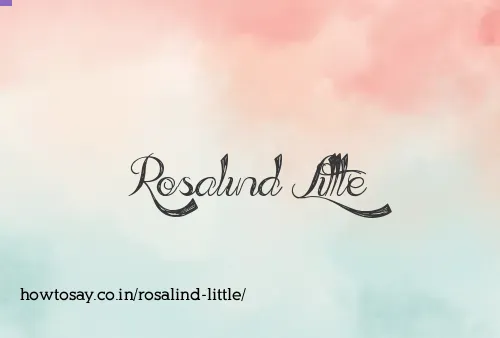 Rosalind Little