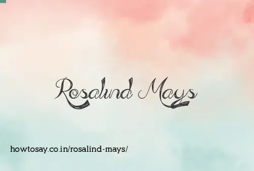 Rosalind Mays